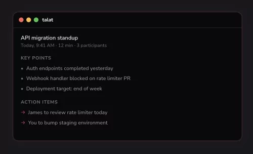 Talat’s AI meeting notes stay on your machine, not in the cloud