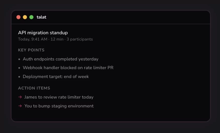 Talat’s AI meeting notes stay on your machine, not in the cloud