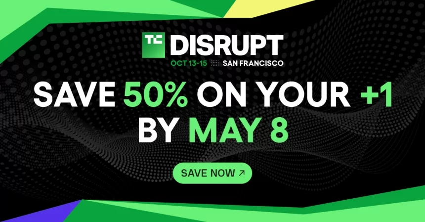 5 days only: Bring a partner or colleague and get 50% off a second TechCrunch Disrupt 2026 pass
